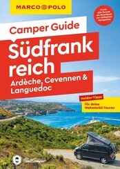 MARCO POLO Camper Guide S&uuml;dfrankreich: Ard&egrave;che, Cevennen & Languedoc