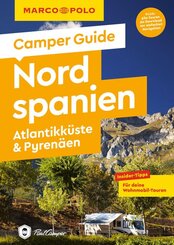 MARCO POLO Camper Guide Nordspanien: Atlantikk&uuml;ste & Pyren&auml;en