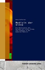 Medizin der Sinne