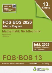 Abiturpr&uuml;fung FOS/BOS Bayern 2026 Mathematik Nichttechnik 13. Klasse