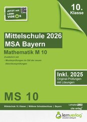 Original-Pr&uuml;fungen Mittlerer Schulabschluss Mittelschule Bayern 2026 M10 Mathematik
