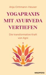 Yogapraxis mit Ayurveda vertiefen