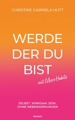 Werde der Du bist mit Micro Habits