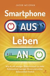 Smartphone aus, Leben an