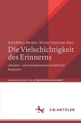 Die Vielschichtigkeit des Erinnerns
