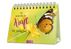 Ich w&uuml;nsche dir Kraft f&uuml;r jeden Tag