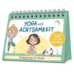 Yoga und Achtsamkeit - Entspannung f&uuml;r Kinder
