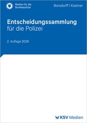 Entscheidungssammlung f&uuml;r die Polizei