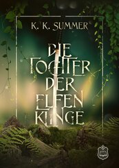 Die Tochter der Elfenklinge
