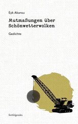 Mutma&szlig;ungen &uuml;ber Sch&ouml;nwetterwolken