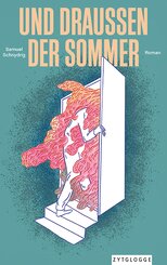 UND DRAUSSEN DER SOMMER