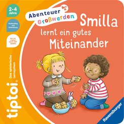 tiptoi&reg; Abenteuer Gro&szlig;werden - Smilla lernt ein gutes Miteinander
