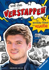 Sport-Stars. Alles &uuml;ber Verstappen. Vom Rennfahr-Talent zum Megastar
