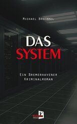 Das System