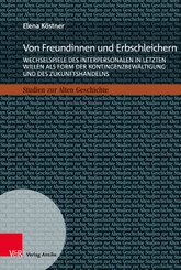 Von Freundinnen und Erbschleichern