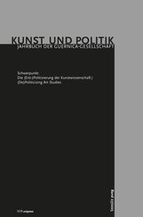 Die (Ent-)Politisierung der Kunstwissenschaft/(De)Politicising Art Studies