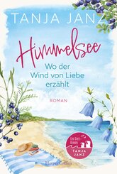 Himmelsee - Wo der Wind von Liebe erz&auml;hlt (Himmelsee 2)