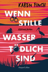 Wenn stille Wasser t&ouml;dlich sind