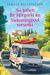 Sie haben Ihr H&ouml;rger&auml;t im Swimmingpool versenkt