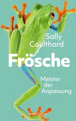 Fr&ouml;sche. Meister der Anpassung