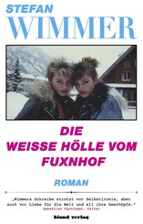Die wei&szlig;e H&ouml;lle vom Fuxnhof
