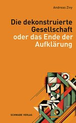 Die dekonstruierte Gesellschaft