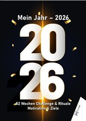 Mein Jahr 2026 - 52 Wochen Challenge & Rituale