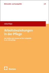 Arbeitsbeziehungen in der Pflege