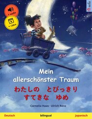 Mein allersch&ouml;nster Traum -                    (Deutsch - Japanisch)