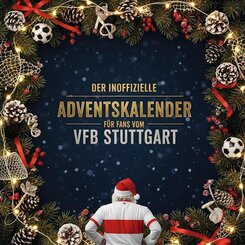 Der inoffizielle Adventskalender f&uuml;r Fans vom VfB Stuttgart