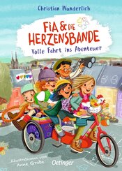 Fia & die Herzensbande 2. Volle Fahrt ins Abenteuer