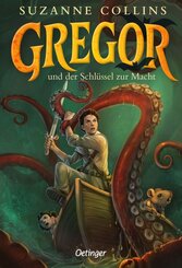 Gregor 2. Gregor und der Schl&uuml;ssel zur Macht