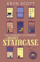 The Morrisey Mysteries 2. A Secret Staircase