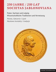 250 Jahre / 250 Lat Societas Jablonoviana