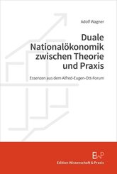 Duale National&ouml;konomik zwischen Theorie und Praxis