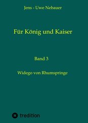 F&uuml;r K&ouml;nig und Kaiser