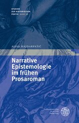 Narrative Epistemologie im fr&uuml;hen Prosaroman