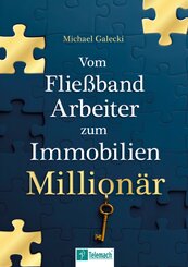 Vom Flie&szlig;band-Arbeiter zum Immobilien-Million&auml;r