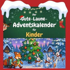 Der Gute-Laune-Adventskalender f&uuml;r Kinder