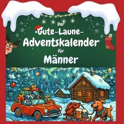 Der Gute-Laune-Adventskalender f&uuml;r M&auml;nner