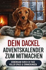 Dein Dackel Adventskalender zum Mitmachen