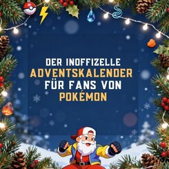 Der inoffizielle Adventskalender f&uuml;r Fans von Pok&eacute;mon