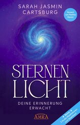 STERNENLICHT - DEINE ERINNERUNG ERWACHT [mit drei Gratis-Audio-Meditationen als Download]