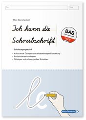 Ich kann die Schreibschrift - Schulausgangsschrift SAS - &Uuml;bungsheft zu den Buchstabenverbindungen