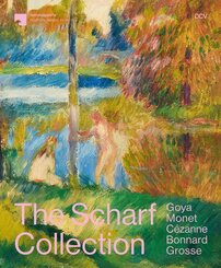 The Scharf Collection. Goya - Monet - C&eacute;zanne - Bonnard - Grosse