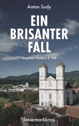 Ein brisanter Fall