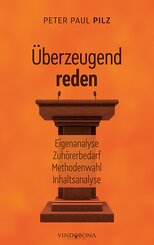 &Uuml;berzeugend reden