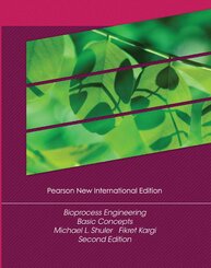 Bioprocess Engineering: Pearson New International Edition