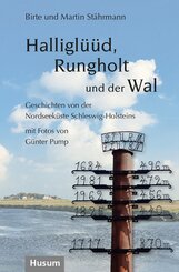 Halligl&uuml;&uuml;d, Rungholt und der Wal