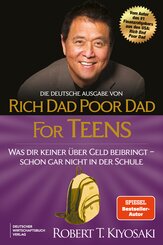 Die deutsche Ausgabe von Rich Dad Poor Dad for Teens